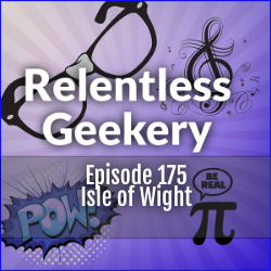 Episode 175 – Isle of Wight