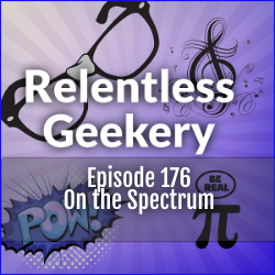 Episode 176 – Being on the spectrum